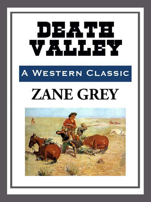 Title details for Death Valley by Zane Grey - Available
